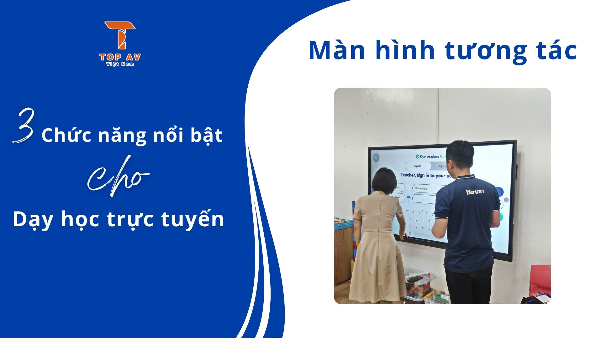3 chuc nang noi bat cua Man hinh tuong tac cho day hoc